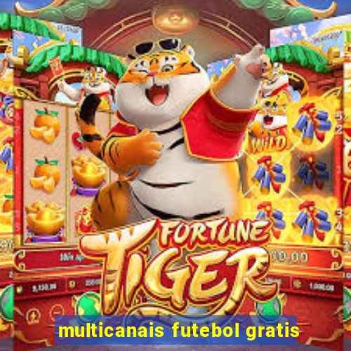 multicanais futebol gratis